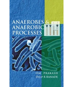 Anaerobes and Anaerobic Processes
