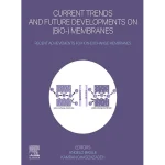 Current Trends and Future Developments on (Bio-) Membranes