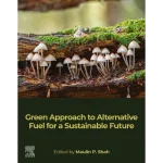 Green Approach to Alternative Fuel for a Sustainable Future