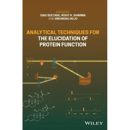 Analytical Techniques for the Elucidation of Protein Function