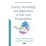 Science Technology and Application of Folic Acid Encapsulation