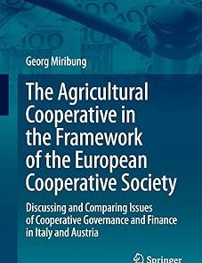 The Agricultural Cooperative in the Framework of the European Cooperative Society
