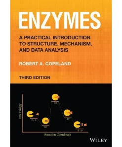 Enzymes A Practical Introduction to Structure Mechanism and Data Analysis