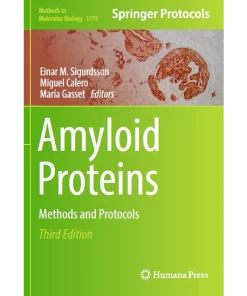 Amyloid Proteins Methods and Protocols