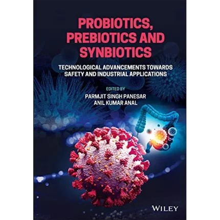 Probiotics Prebiotics and Synbiotics