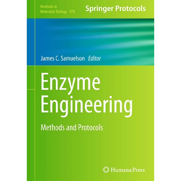 Enzyme Engineering Methods and Protocols