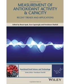 Measurement of Antioxidant Activity and Capacity