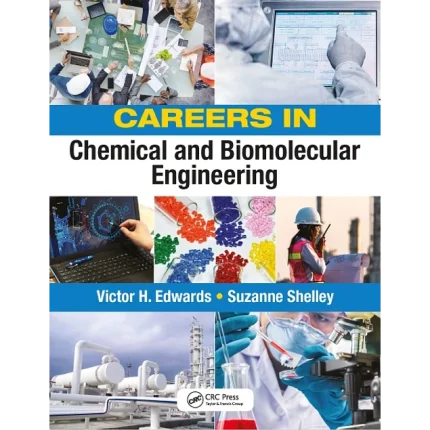 Careers in Chemical and Biomolecular Engineering