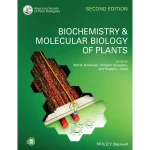 Biochemistry and Molecular Biology of Plants
