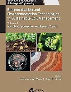 Bioremediation and Phytoremediation Technologies in Sustainable Soil Management
