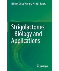Strigolactones - Biology and Applications