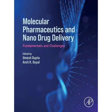 Molecular Pharmaceutics and Nano Drug Delivery