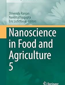 Nanoscience in Food and Agriculture 5