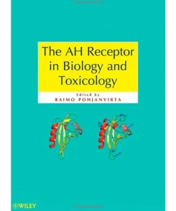 The Ah Receptor in Biology and Toxicology