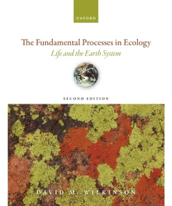 The Fundamental Processes in Ecology Life and the Earth System