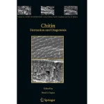 Chitin Formation and Diagenesis