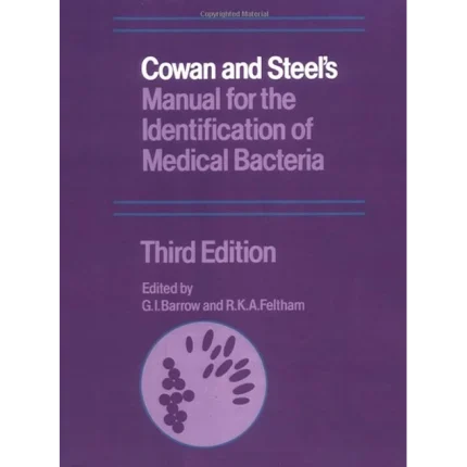 Cowan and Steel's Manual for the Identification of Medical Bacteria