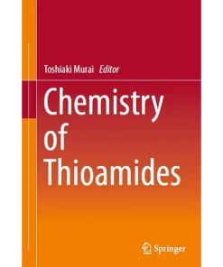 Chemistry of Thioamides