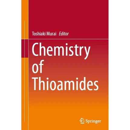 Chemistry of Thioamides