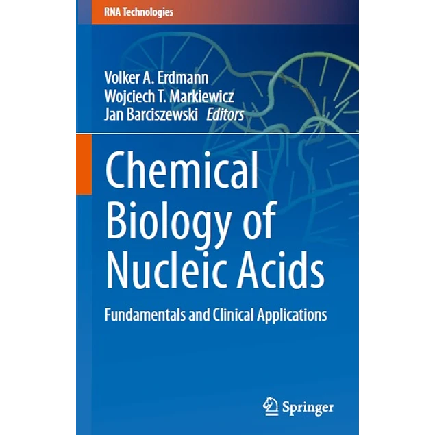 Chemical Biology of Nucleic Acids