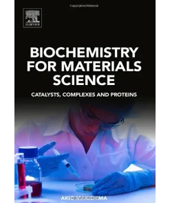 Biochemistry for Materials Science
