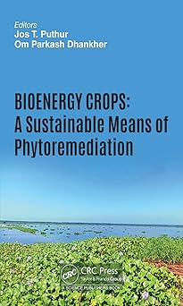Bioenergy Crops A Sustainable Means of Phytoremediation