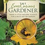 The Ever Curious Gardener