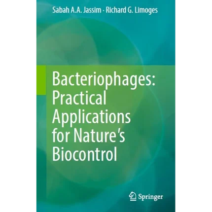 Bacteriophages Practical Applications for Nature's Biocontrol
