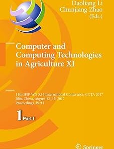 Computer and Computing Technologies in Agriculture XI