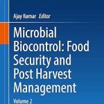 Microbial Biocontrol Food Security and Post Harvest Management