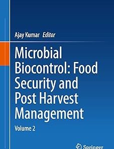 Microbial Biocontrol Food Security and Post Harvest Management
