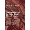 Solution Methods for Metal Oxide Nanostructures