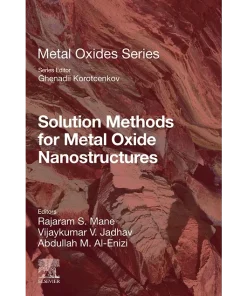 Solution Methods for Metal Oxide Nanostructures