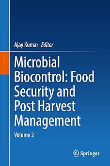 Microbial Biocontrol Food Security and Post Harvest Management