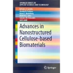 Advances in Nanostructured Cellulose-Based Biomaterials