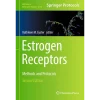 Estrogen Receptors Methods and Protocols