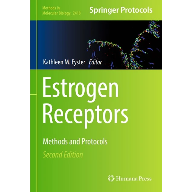Estrogen Receptors Methods and Protocols