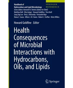 Consequences of Microbial Interactions with Hydrocarbons Oils and Lipids Biodegradation and Bioremediation