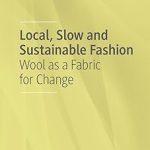 Local Slow and Sustainable Fashion
