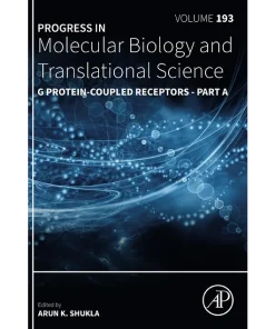 G Protein-Coupled Receptors - Part A