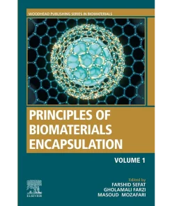 Principles of Biomaterials Encapsulation Volume One