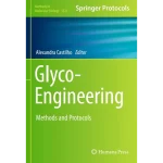 Glyco-Engineering Methods and Protocols