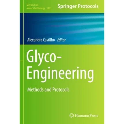 Glyco-Engineering Methods and Protocols