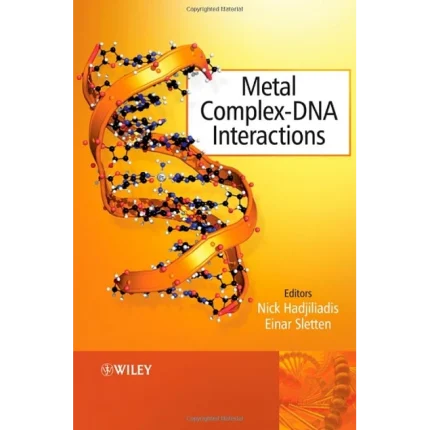 Metal Complex - DNA Interactions