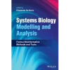 Systems Biology Modelling and Analysis