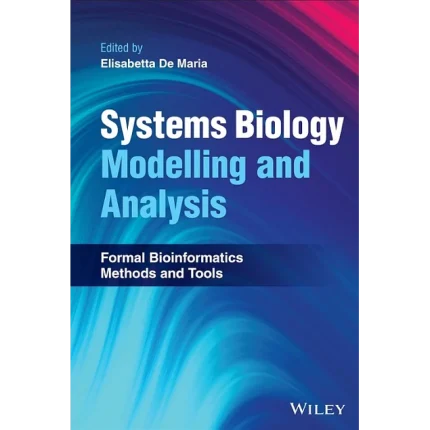 Systems Biology Modelling and Analysis
