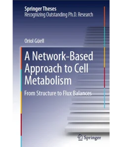 A Network-Based Approach to Cell Metabolism