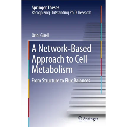 A Network-Based Approach to Cell Metabolism
