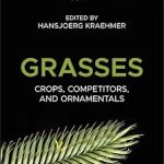 Grasses Crops Competitors and Ornamentals