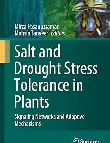 Salt and Drought Stress Tolerance in Plants
